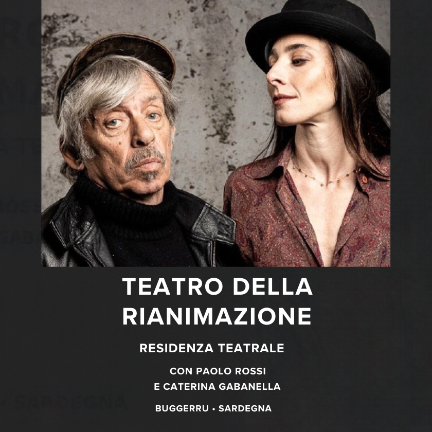 Il Teatro della Rianimazione torna a Buggerru: una nuova residenza con Paolo Rossi e Caterina Gabanella