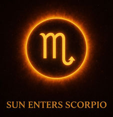 ☀️🦂 SUN ENTERS SCORPIO | 10/23/2025 🦂☀️