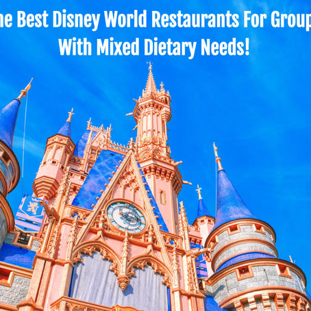The Best Disney World Restaurants For Groups With Mixed Dietary Needs!
