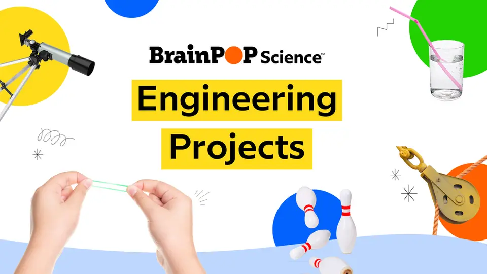 BrainPOP Science Engineering Projects
