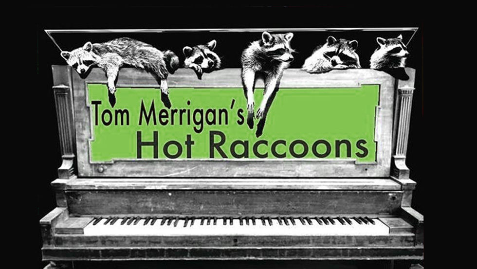 Tom Merrigan & The Hot Racoons