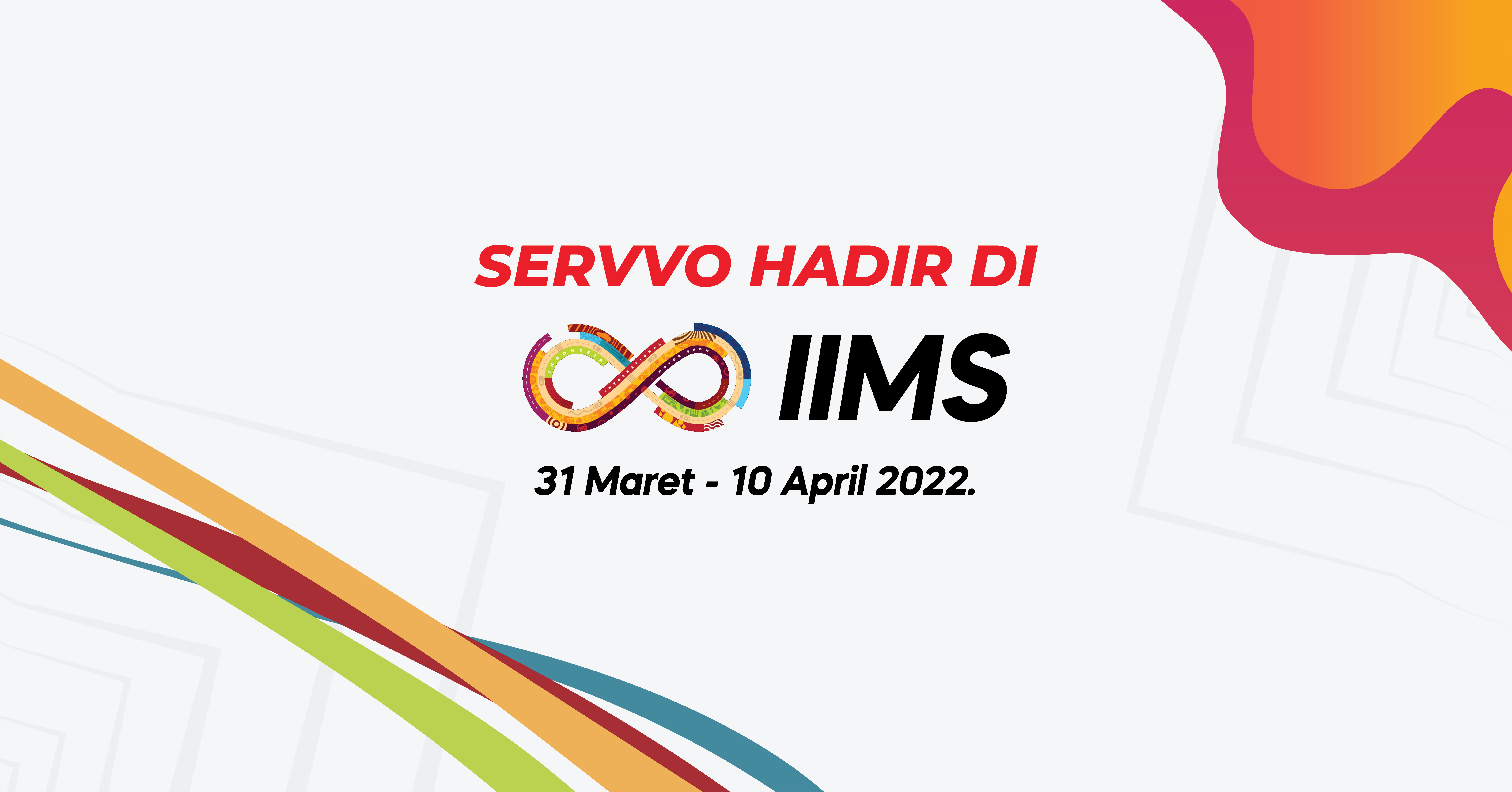 IIMS 2022 Comes Back, Servvo confirmed to Participate Again