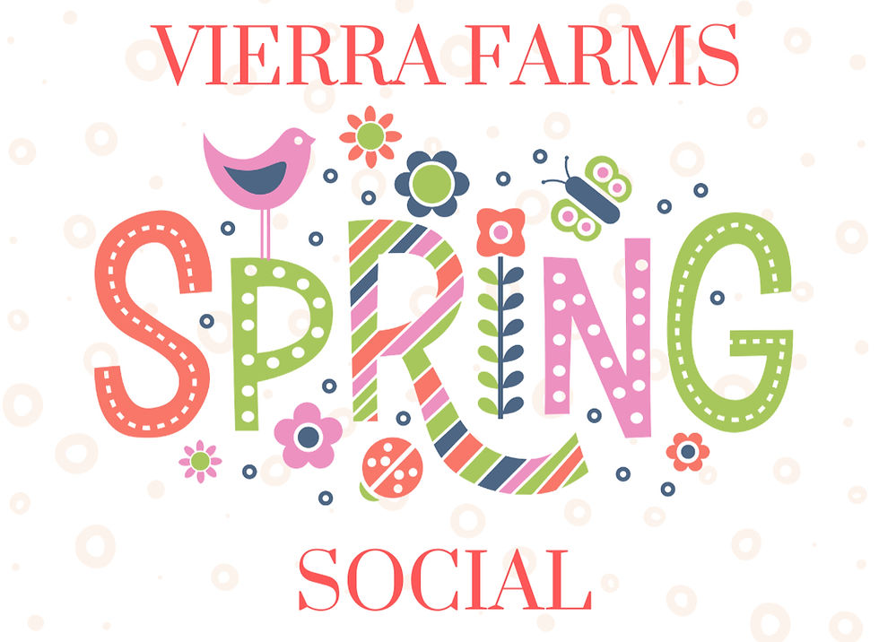 Vierra Farms Spring Social