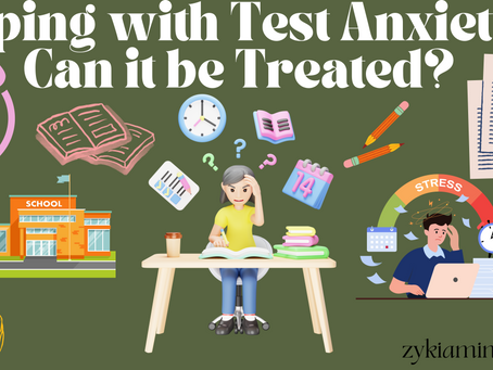 Coping with Test Anxiety: Can it be Treated?