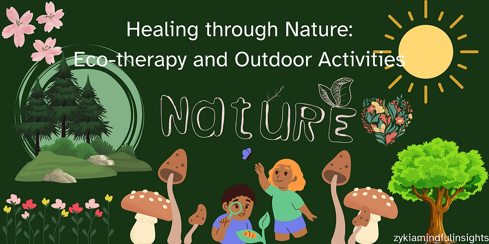 healing through nature eco-therapy and outdoor activities