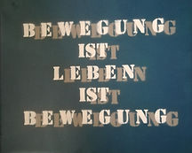 Bewegung ist Leben