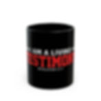Inspirational Black Mug - I Am A Living Testimony