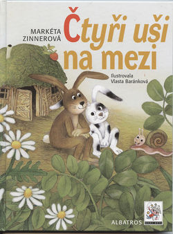 01 MARKÉTA ZINNEROVÁ, ČTYŘI UŠI NA MEZI, ALBATROS