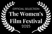 OFFICIALSELECTION-TheWomensFilmFestival-2025 (white) (1).jpg