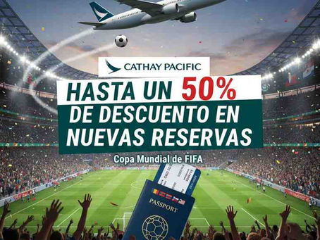 Airplane over stadium with confetti. Text: Cathay Pacific, "Hasta un 50% de descuento en nuevas reservas" for FIFA World Cup. Enthusiastic crowd.