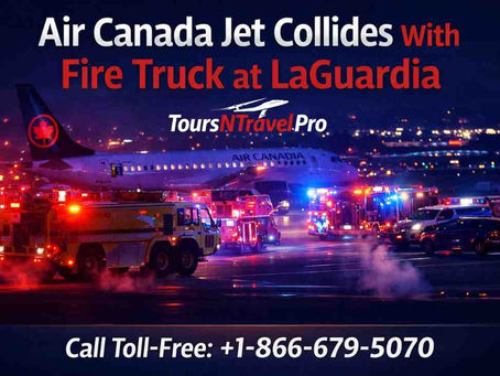 Air Canada plane collides with fire truck at night on LaGuardia runway. Emergency vehicles with flashing lights. Text: "Call Toll-Free: +1-866-679-5070".