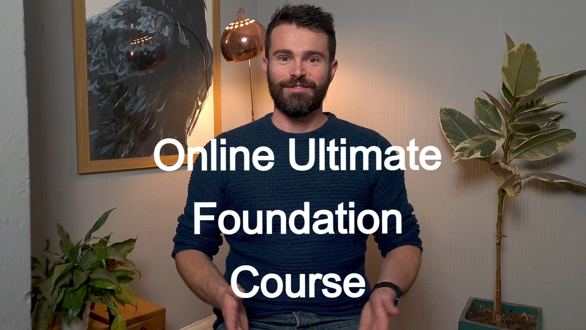 Online Ultimate Foundation Course