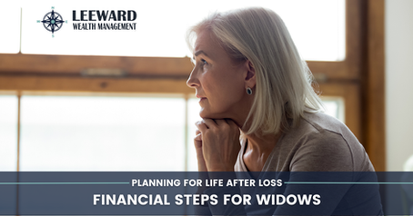 Planning for Life After Loss: Financial Steps for Widows