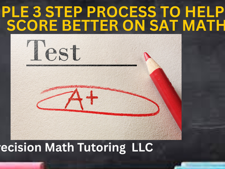 How the 3Rs (Read, Reduce, Resolve) Can Help Your Child on Digital SAT Math