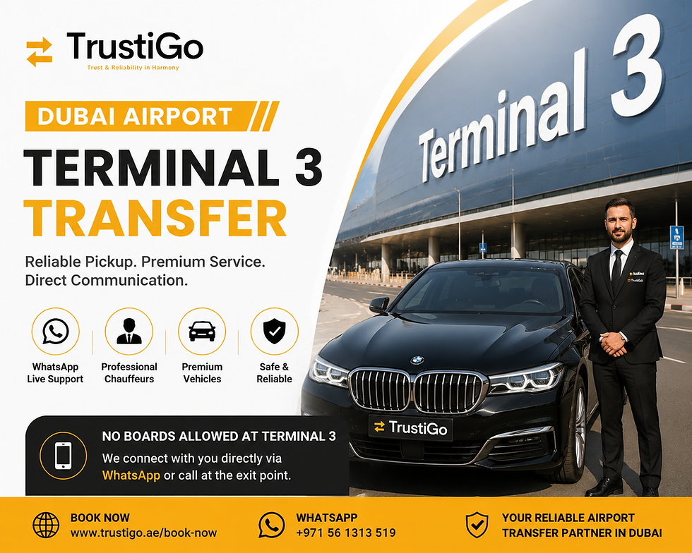 TrustiGo ad for Dubai Airport Terminal 3 transfer, showing a suited chauffeur, black BMW, and service icons with booking details.