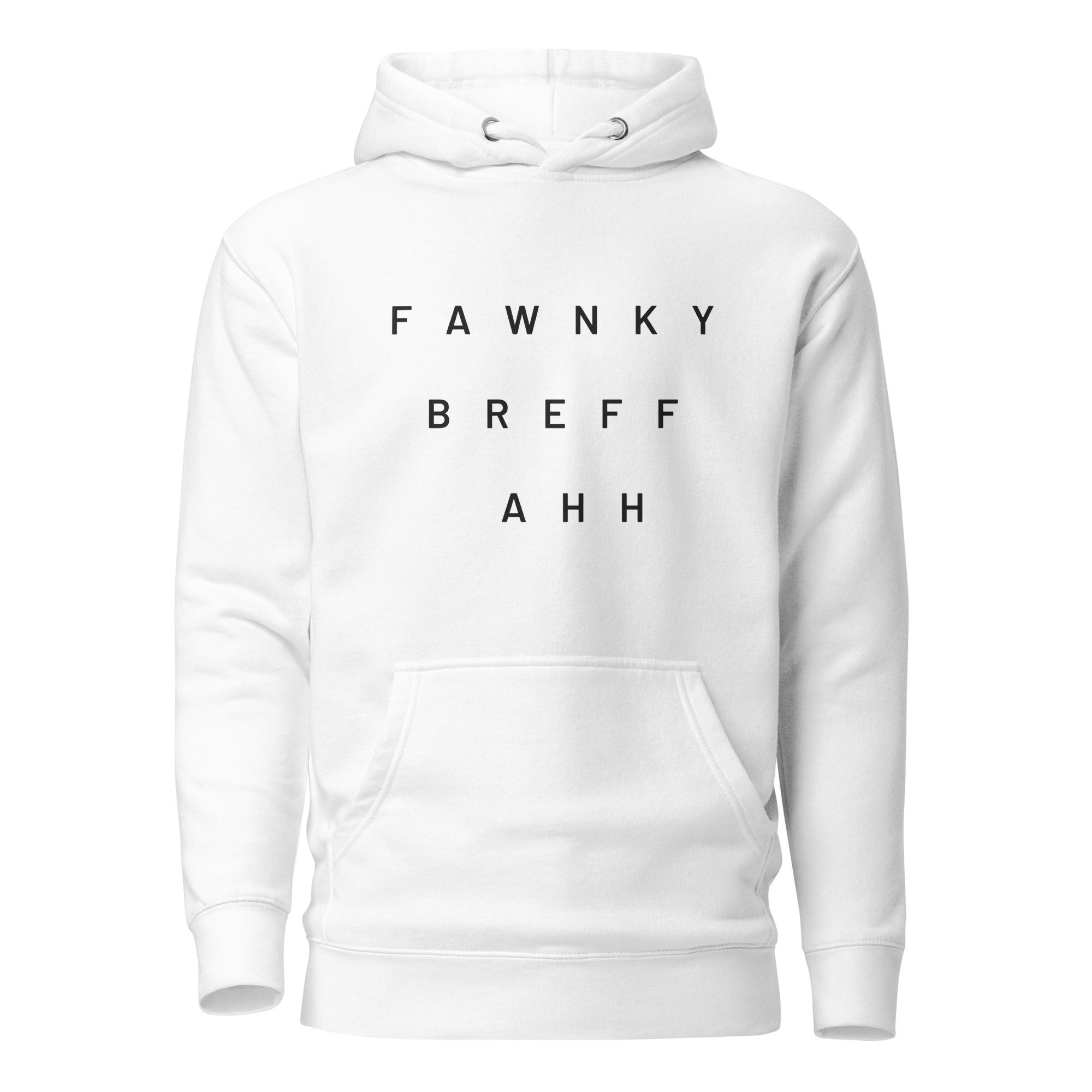 Fawnky Breff Ahh Hoodie