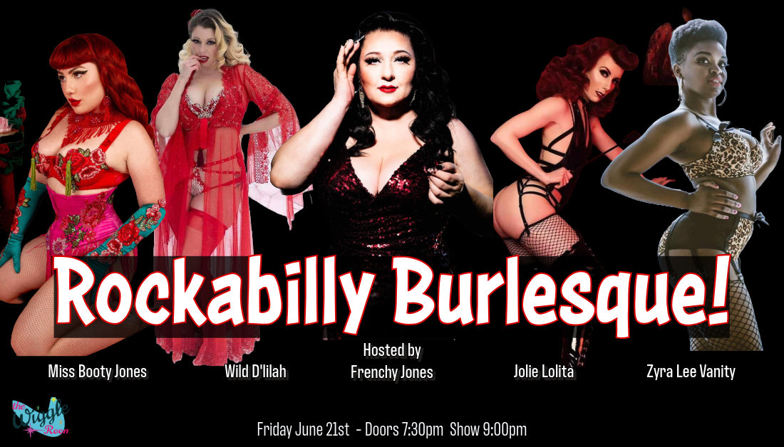 Rockabilly Burlesque! | The Wiggle Room