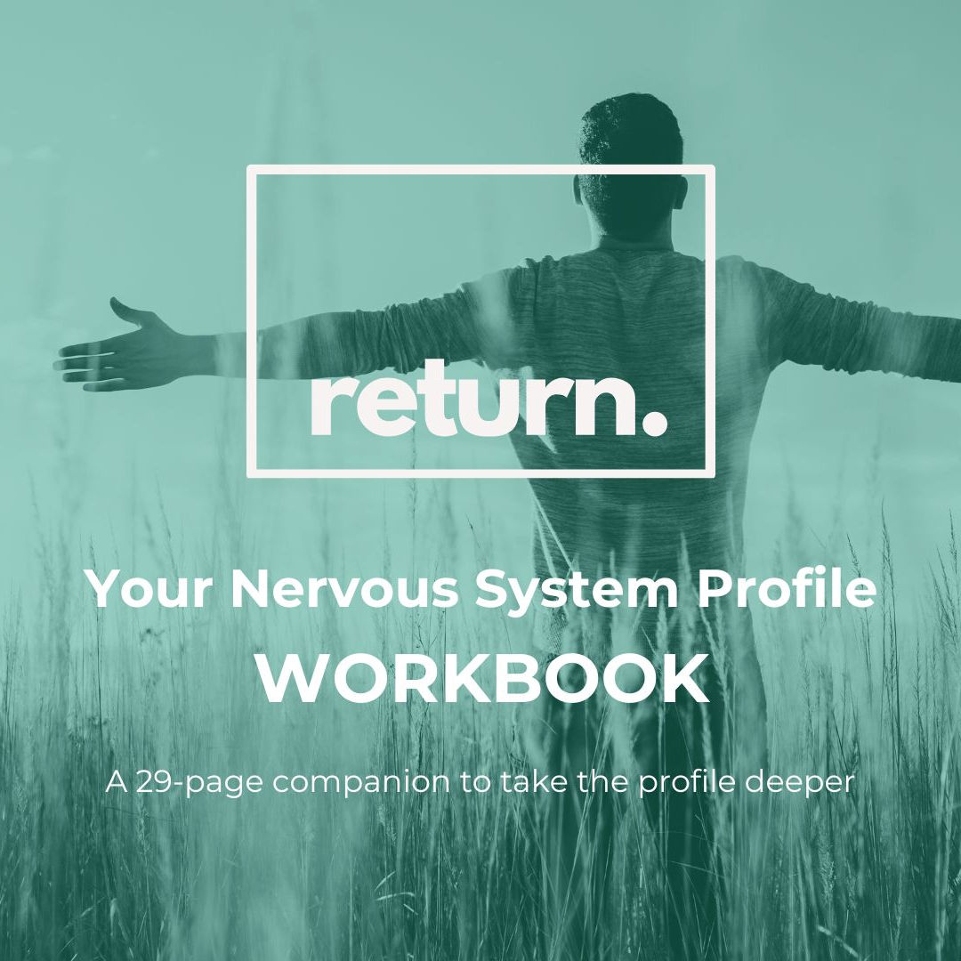 Return Nervous System Profile Workbook