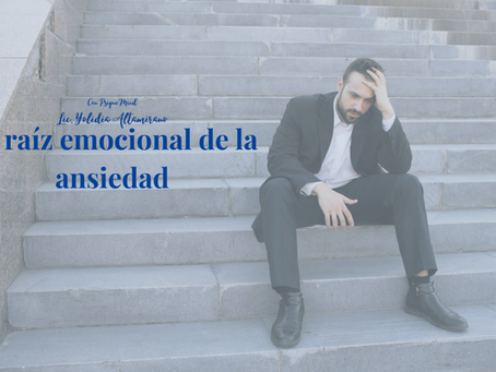 La raíz emocional de la ansiedad (más allá de lo físico)
