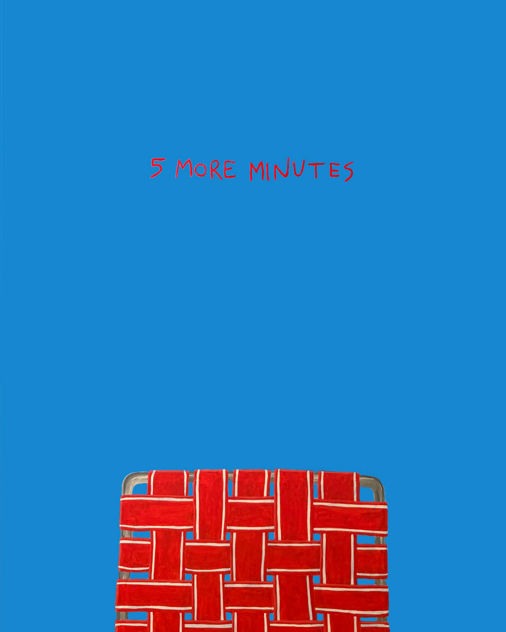 5 More Minutes, 2025
