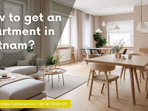 How to get an apartment in Vietnam?