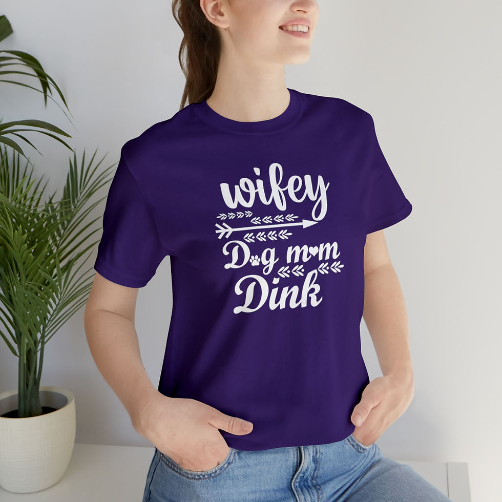 Thumbnail: Wifey dog mom Dink tshirt