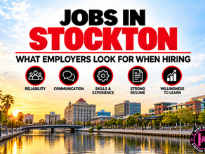 Jobs in Stockton: What Employers Look for When Hiring