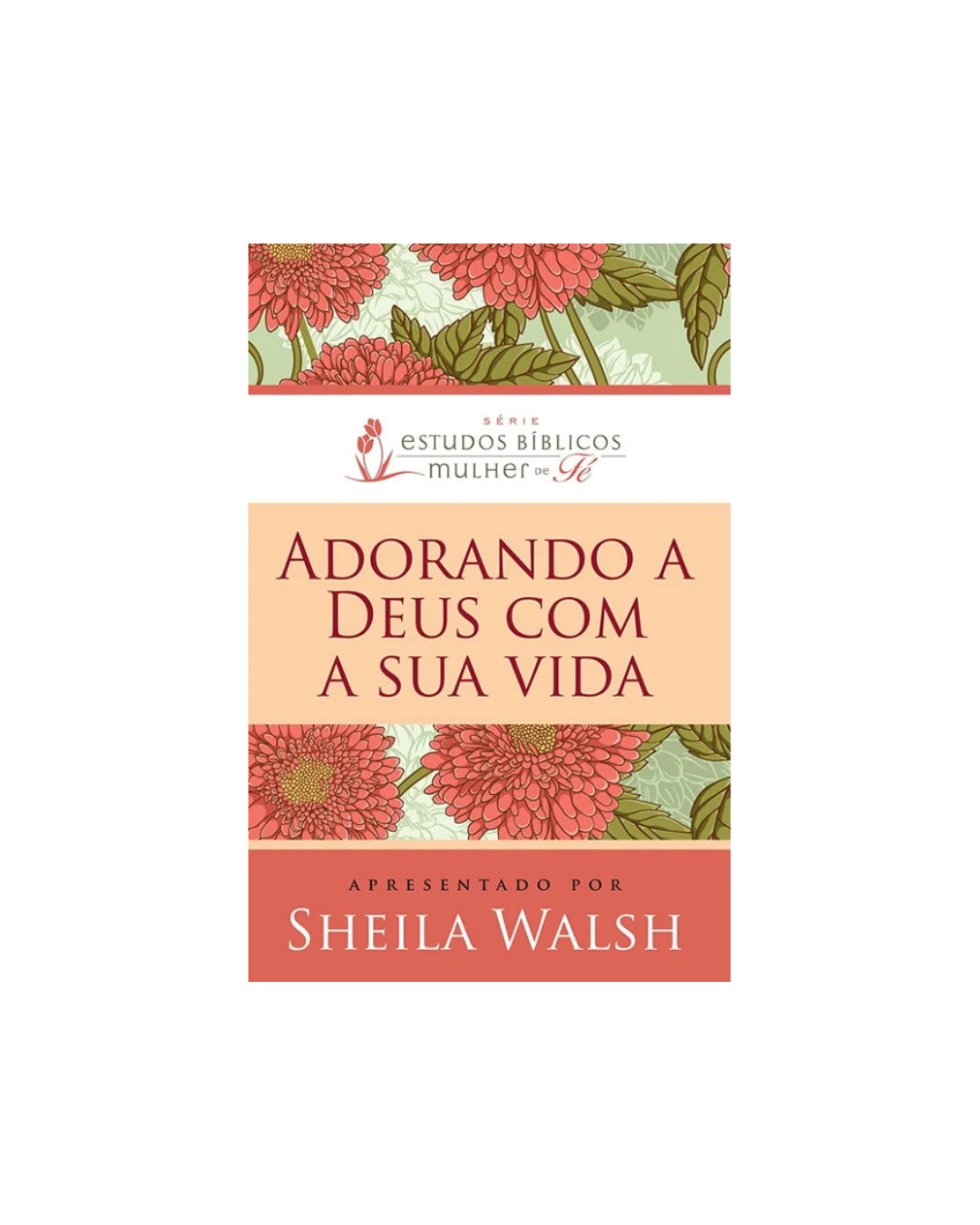 Adorando a Deus com sua vida