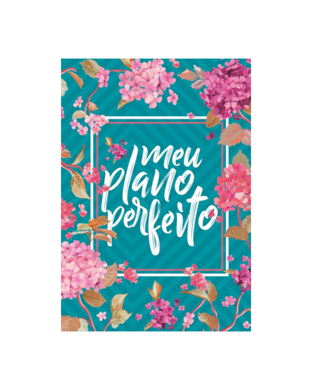 Meu plano perfeito capa flores