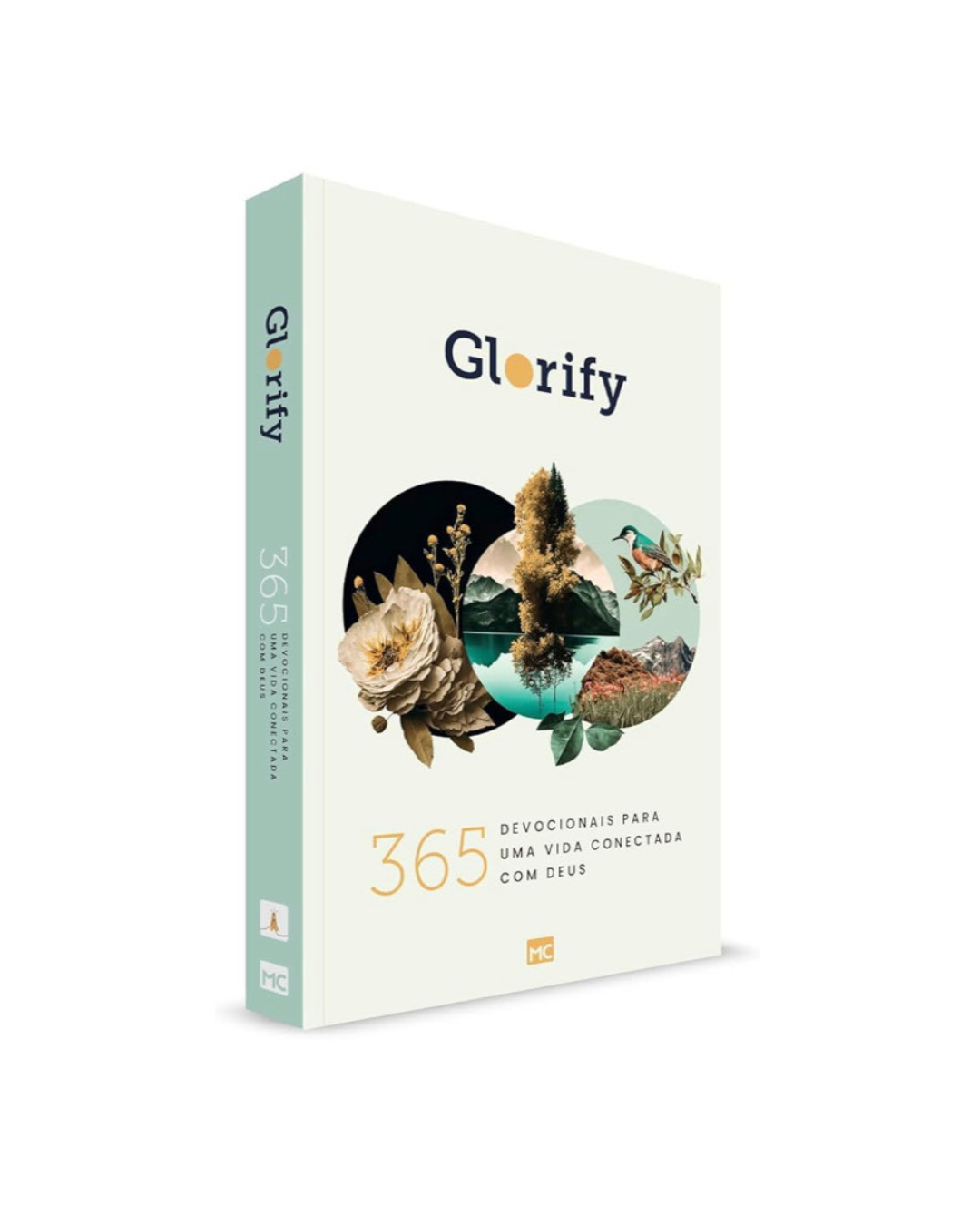 Glorify: 365 devocionais para uma vida conectada com Deus