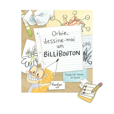 Orbie, dessine-moi un billibouton