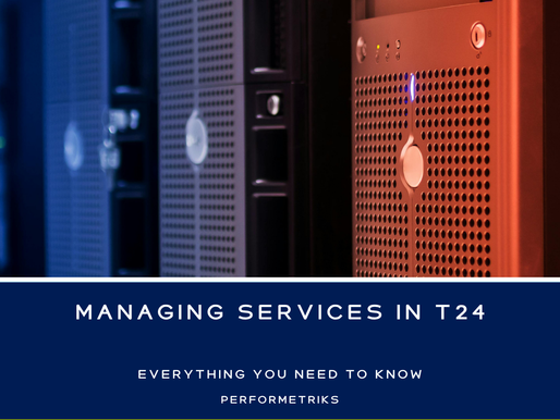 How to Manage Services in T24