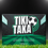 Miniature : TIKI TAKA