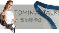 Tomima Talks: Not All Bra Straps Are Created Equal