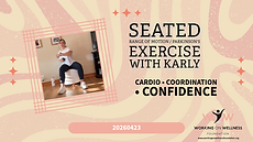 20260423 Seated ROM with Karly still.png