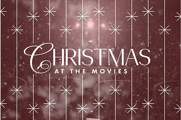 Christmas At The Movies Title.JPEG