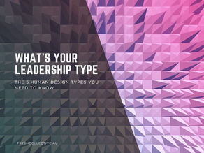 What's Your Leadership Type? The 5 Human Design Types You Need to Know