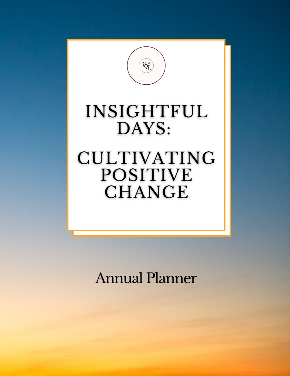 Insightful Days: Cultivating Positive Change