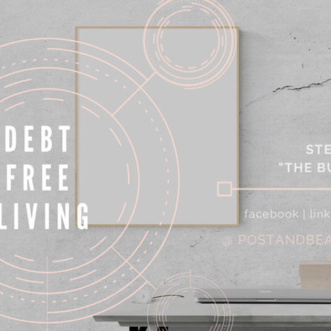 Debt Free | Step Two "The Budget"