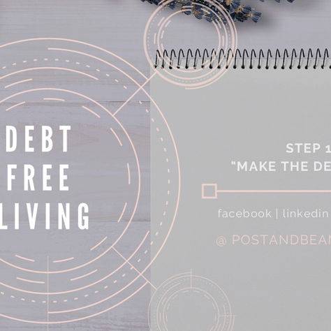 Debt Free | Step One: "Make the Decision"