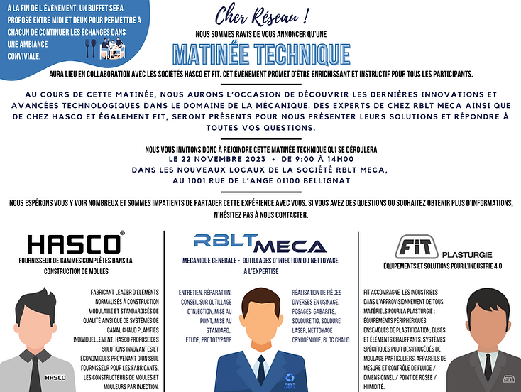 Le 22 Novembre 2023 • De 900 à 14h00 dans les nouveaux locaux de la société rblt meca, au