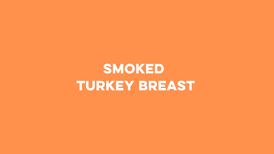 Smoked Turkey Breast