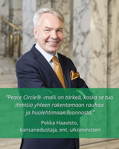 ”Peace Circle® -malli on tärkeä, koska se tuo ihmisiä yhteen rakentamaan rauhaa ja huoleht