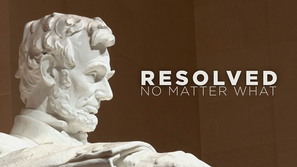 Resolved No Matter What