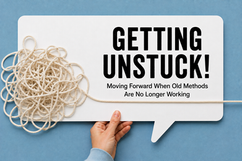 Moving Forward When Old Methods Are No Longer Working