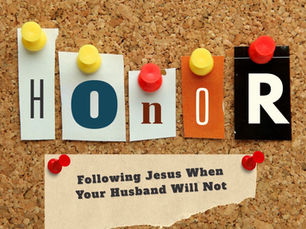 Following Jesus Faithfully When Your Husband Will Not
