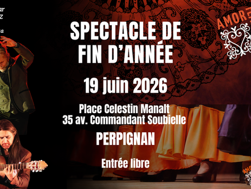SPECTACLE DE FIN D'ANNÉE : 19 juin 2026.
