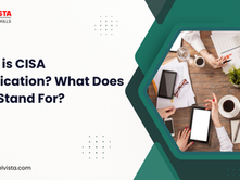 What is CISA Certification? What Does CISA Stand For?