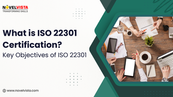 What is ISO 22301 Certification? Key Objectives of ISO 22301