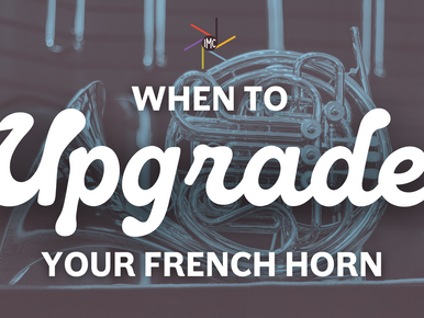 Why Should You Upgrade Your French Horn [4 Reasons]